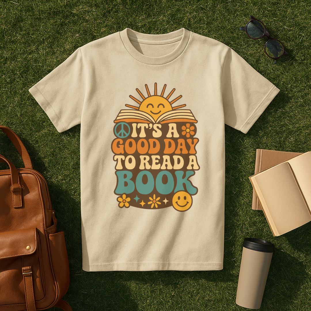 Itβs a Good Day to Read a Book T-Shirt