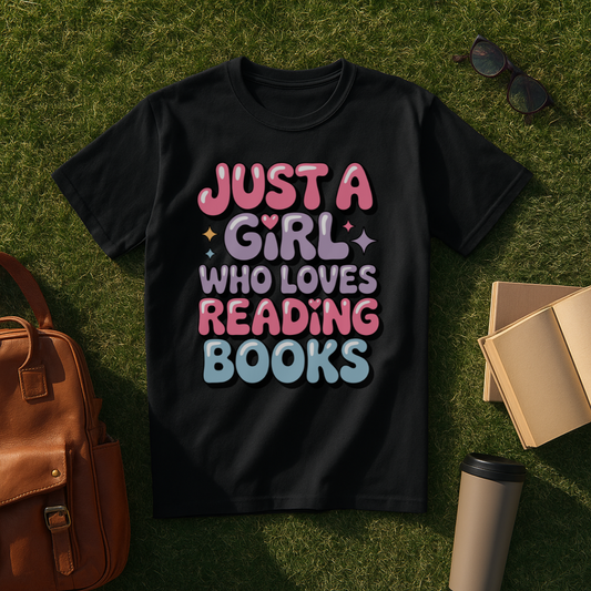 Just a Girl T-Shirt